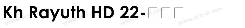 Kh Rayuth HD 22字体转换
